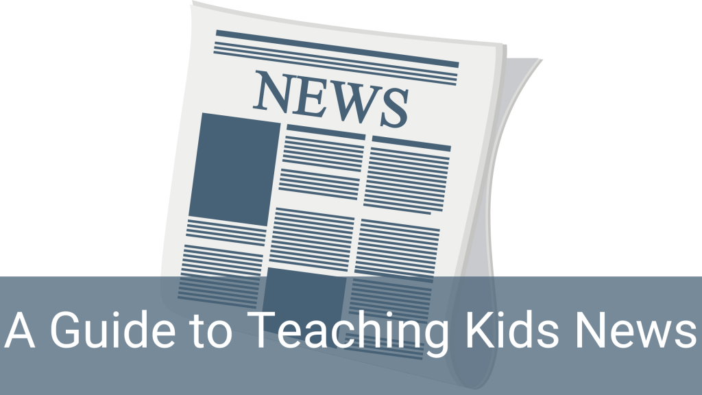 Nurturing Informed Young Minds: A Guide to Teaching Kids News